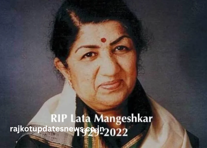 rajkotupdates.news Famous Singer Lata Mangeshkar Has Died